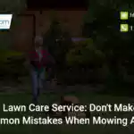 gomow-lawn-care-service-dont-make-these-5-common-mistakes-when-mowing-a-lawn
